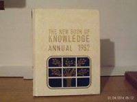 The New Book Of Knowledge Annual 1982