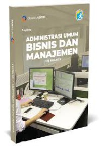 Administrasi Umum Bisnis dan Manajemen Kelas X