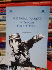 Kesenian Rakyat di Tengah Globalisasi