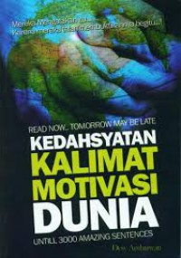 Kedahsyatan Kalimat Motivasi Dunia