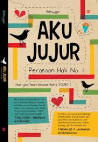 Aku jujur perasaan hati no.1