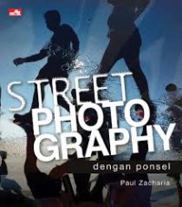 Street Photography Dengan Ponsel