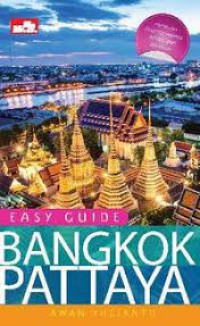 Easy Guide : Bangkok-Pattaya