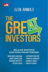 The Great Investors : Belajar Investasi dari Pakar Trading