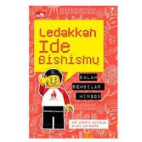 Ledakan Ide Bisnismu (dalam 9 minggu)