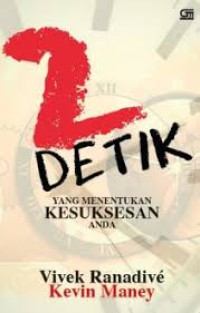 Dua Detik yang Menentukan Kesuksesan Anda