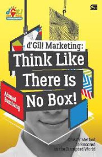 D'gil! marketing : think like there is no box!