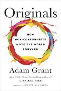 Originals : How non-conformists change the wordl