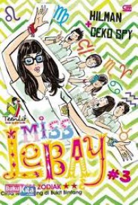 Miss Lebay 3: Miss Zodiak Cinta Terlarang di Bukit Bintang