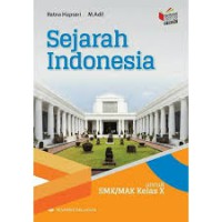 Sejarah Indonesia untuk SMK/MAK Kelas X