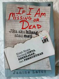 If I Am Missing or Dead