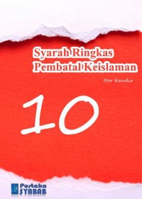 Syarah ringkas pembatal keislaman 10