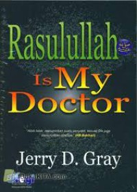 Rasulullah Is My Doctor