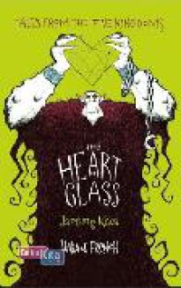 The heart of glass (Jantung Kaca)