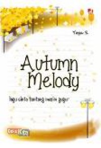 Autumn Melody : Lagu cinta tantang musim gugur