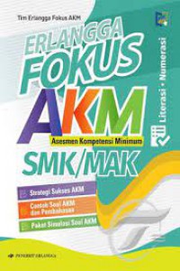 Erlangga Fokus Akm (assesmen Kompetensi Minimum)