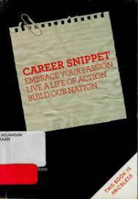 Career snippet : Embrace your passion live a life of action build our nation