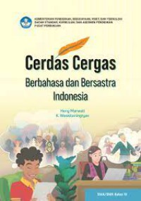 Cerdas Cergas Berbahasa dan Bersastra Indonesia SMK Kelas XI (Kurikulum Merdeka)