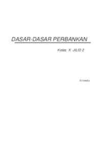 Dasar-Dasar Perbankan Kelas X Jilid 2