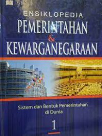 ENSIKLOPEDIA PEMERINTAHAN & KEWARGANEGARAAN