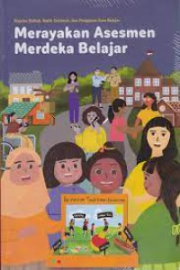 Merayakan Asesmen Merdeka Belajar