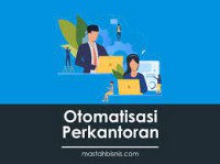 Teknologi Perkantoran : Otomatisasi Perkantoran dan Virtual Office