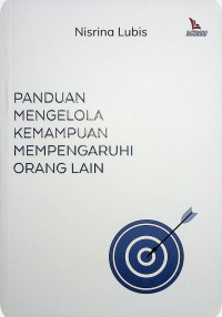 Image of PANDUAN MENGELOLA KEMAMPUAN MEMPENGARUHI ORANG LAIN