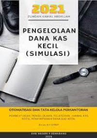 Pengelolaan Dana Kas Kecil (simulasi) XI OTKP