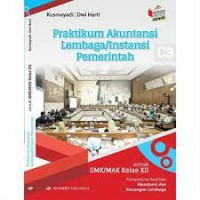 Praktikum Akuntansi Lembaga/Instansi Pemerintah C3 Kelas XII