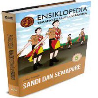 ENSIKLOPEDIA TEMATIK KETERAMPILAN PRAMUKA : SANDI DAN SEMAPORE (JILID 5)