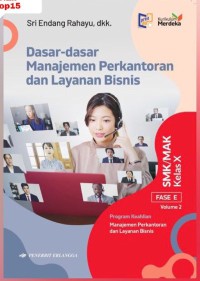 Dasar-dasar Manajemen Perkantoran dan Layanan Bisnis SMK Kelas X Fase E  volume 2