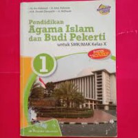 Pendidikan Agama Islam dan Budi Pekerti Kelas X