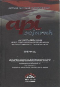 Api Sejarah 1: Mahakarya Perjuangan Ulama Dan Santri Dalam Menegakkan Negara Kesatuan Republik Indonesia