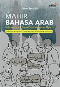 Bahasa Arab : Referensi untuk Siswa/Guru MADRASAH Aliyah