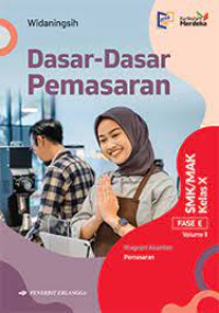 Dasar-Dasar Pemasaran SMK Kelas X Fase E Volume 3