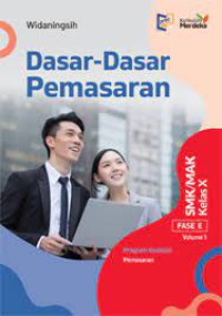 Dasar-Dasar Pemasaran SMK Kelas X Fase E Volume 1