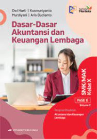 Dasar-Dasar Akuntansi dan Keuangan Lembaga SMK Kelas X Fase E Volume 2