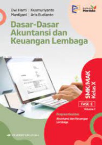 Dasar-Dasar Akuntansi dan Keuangan Lembaga Fase E volume 1 kelas X