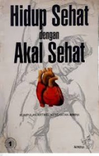 Hidup Sehat dengan Akal Sehat