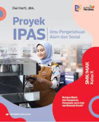 Ebook Proyek IPAS Ilmu Pengetahuan Alam dan Sosial SMK Kelas X