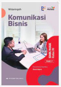 Komunikasi Bisnis Kelas XI Fase F Konsentrasi Keahlian Bisnis Digital