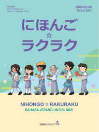 Nihongo Rakuraku : Bahasa Jepang Untuk SMK