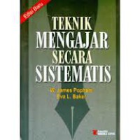 Teknik Mengajar Secara Sistematis