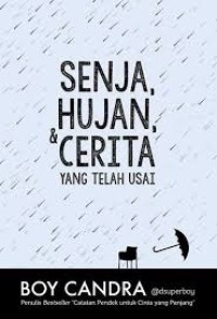 Image of SENJA HUJAN & CERITA YANG TELAH USAI