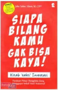 Siapa bilang kamu gak bisa kaya