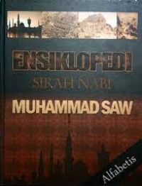 ENSIKLOPEDI SIRAH NABI MUHAMMAD SAW