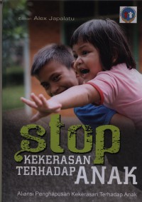 Stop Kekerasan Terhadap Anak