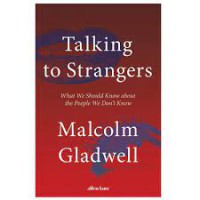 Talking to strangers : what we should know about the people we don't know