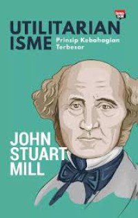 Image of UTILITARIANISME PRINSIP KEBAHAGIAN TERBESAR